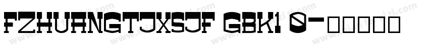 FZHUANGTJXSJF GBK1 0字体转换